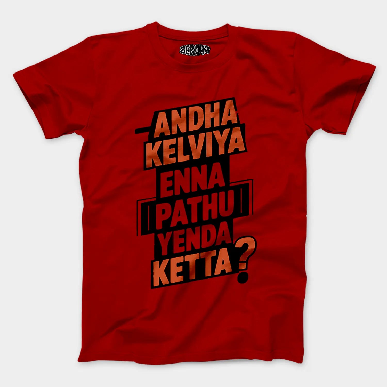 Andha Kelviya Enna Pathu Yenda Ketta Men/Unisex T-Shirt in Red Color