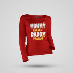 Mummy Paavam, Daddy Also Paavam Women's Long Sleeve T-Shirt in Red Color