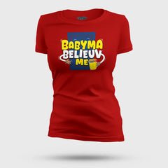 Babyma Belieuv Me Women's T-Shirt in Red Color