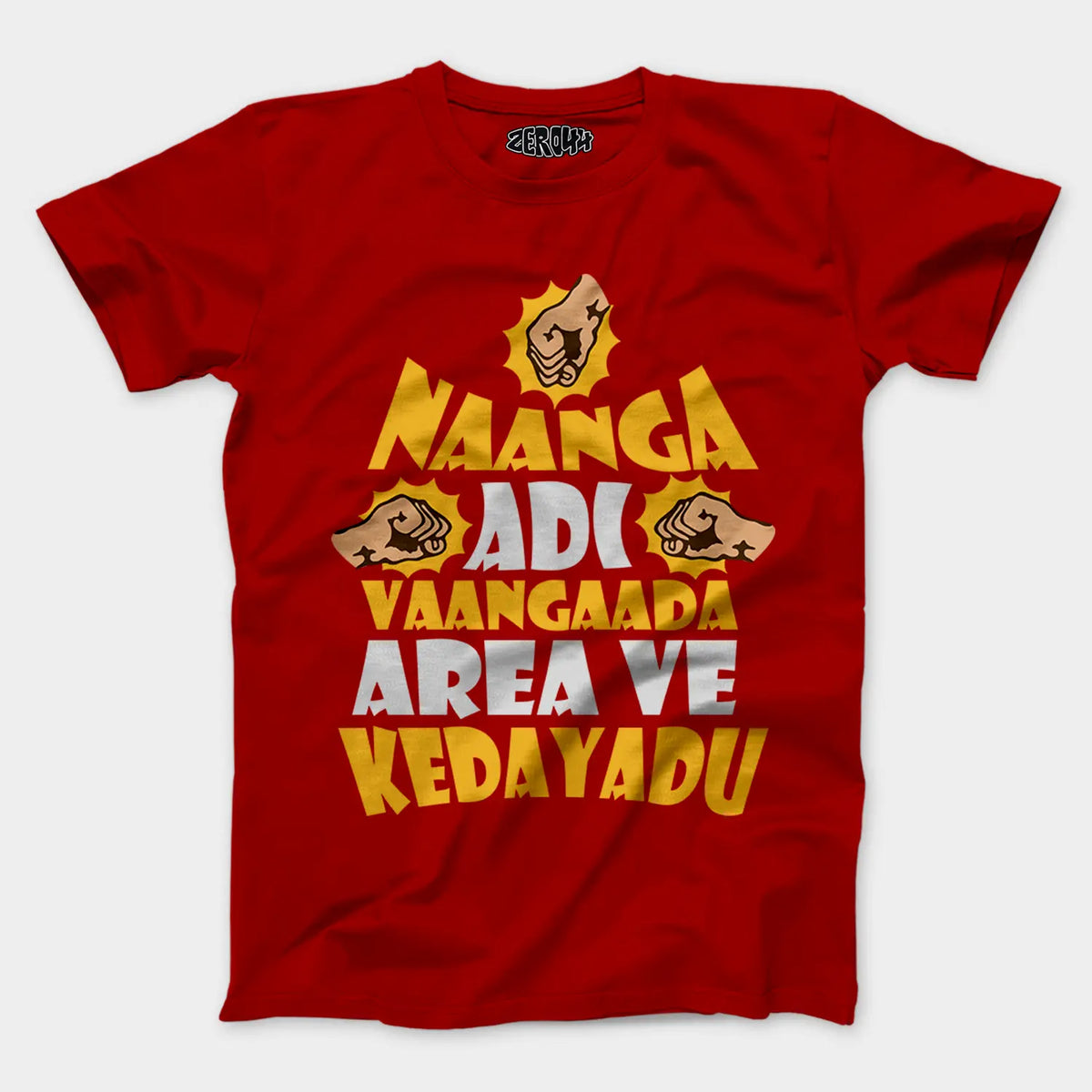 Naanga Adi Vaangada Area Ve Kedayadu Men/Unisex T-Shirt in Red Color