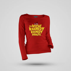 Ena Vechi Kaamedy Keemady Panaliye Women's Long Sleeve T-Shirt in Red Color