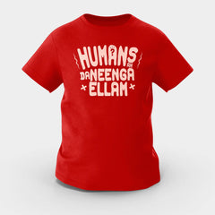 Humans Ah Da Neenga Ellam? Girls Round Neck T-Shirt in Red Color