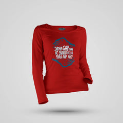 Indha Gap Dhan Ne Enaku Vekka Pora Aap Ah? Women's Long Sleeve T-Shirt in Red Color