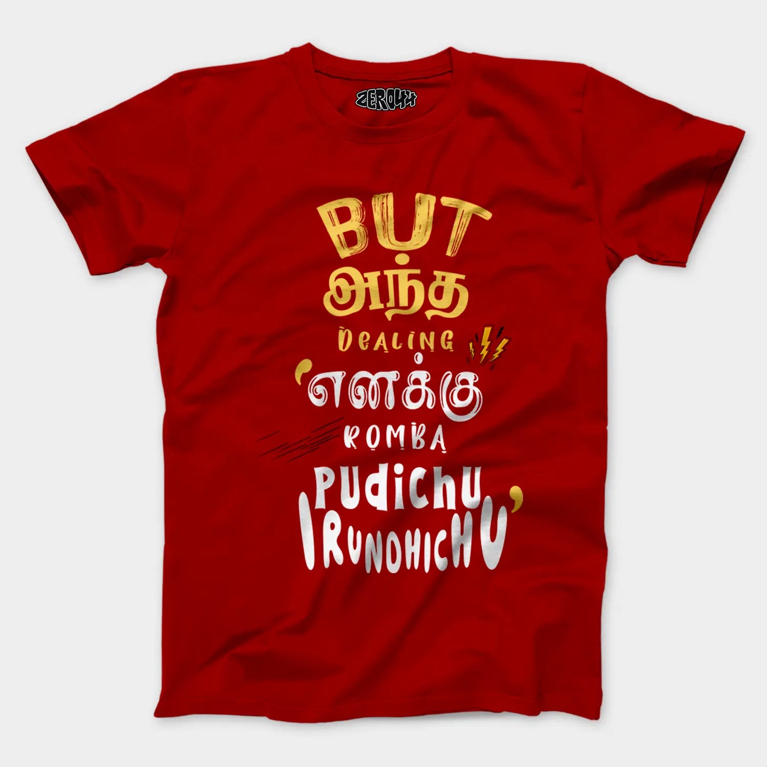 But Antha Dealing Enaku Romba Pudichu Irundhichu Men/Unisex T-Shirt in Red Color