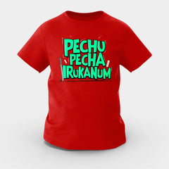 Pechu Pecha Irrukanum Girls Round Neck T-Shirt in Red Color