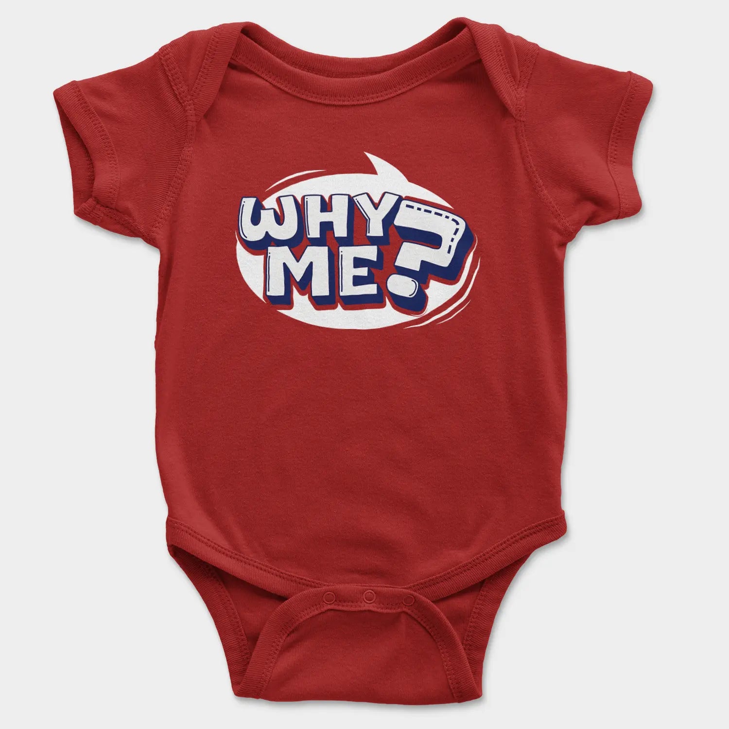Why Me? Onesie/Romper in Red Color