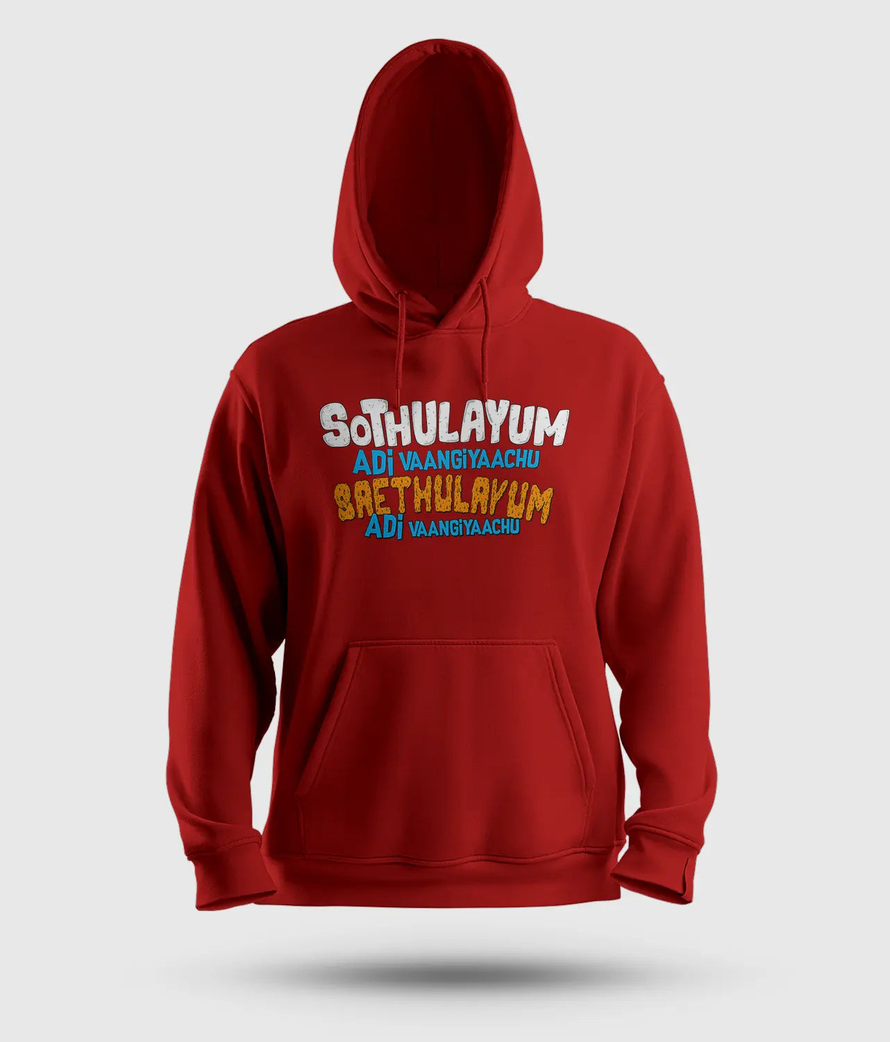 Sothulayum Adi Vaangiyaachu Saethulayum Adi Vaangiyaachu Men/Unisex Hoodie in Red Color