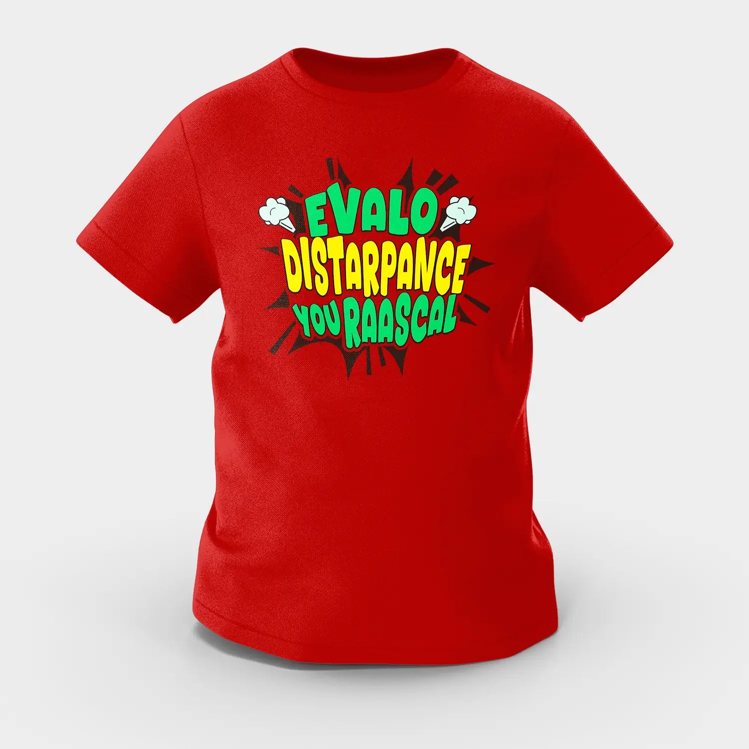 Evalo Distarpance You Raascal Girls Round Neck T-Shirt in Red Color