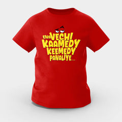 Ena Vechi Kaamedy Keemady Panaliye Girls Round Neck T-Shirt in Red Color