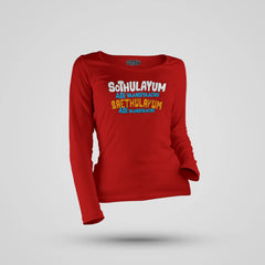 Sothulayum Adi Vaangiyaachu Saethulayum Adi Vaangiyaachu Women's Long Sleeve T-Shirt in Red Color
