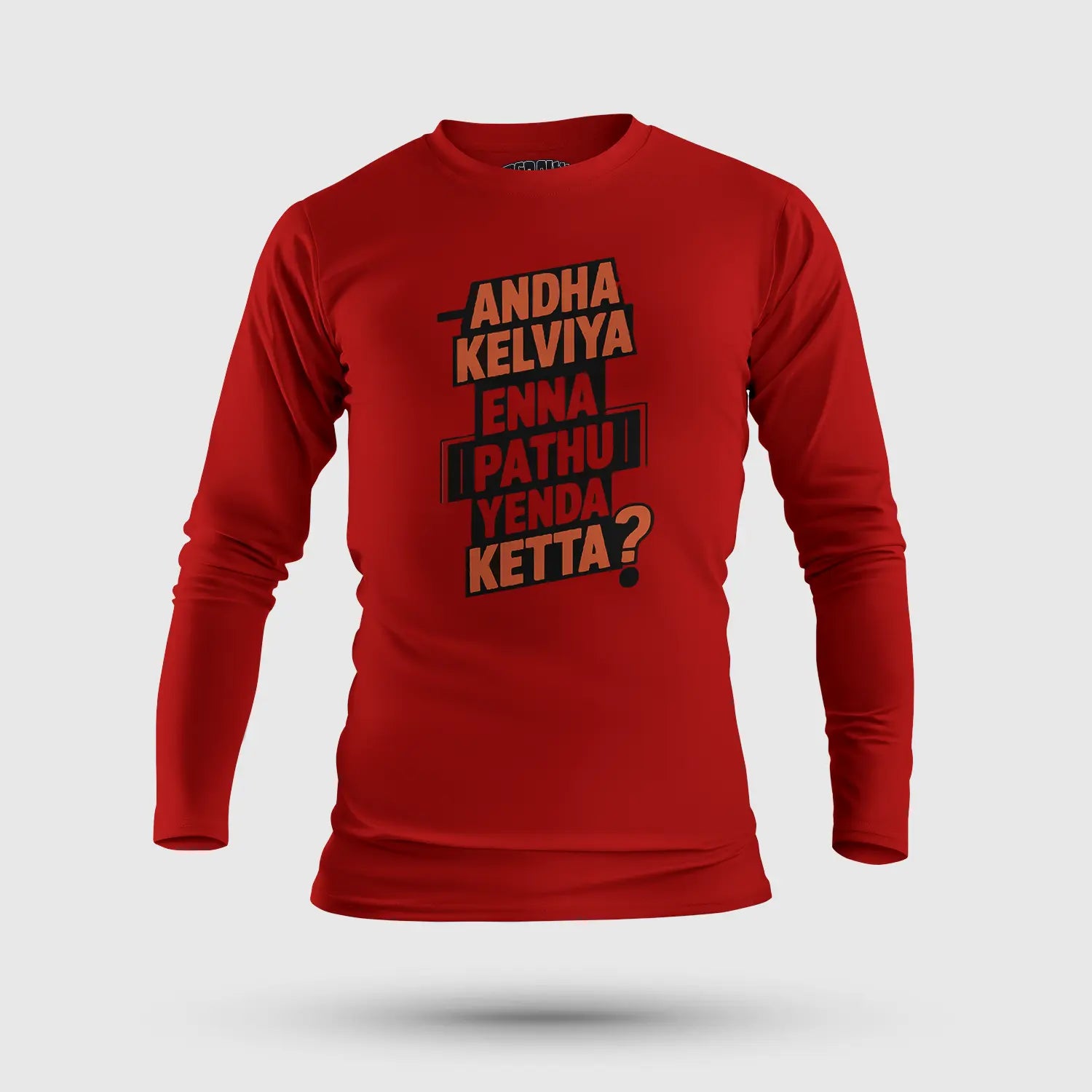 Andha Kelviya Enna Pathu Yenda Ketta Men/Unisex Long Sleeve T-Shirt in Red Color