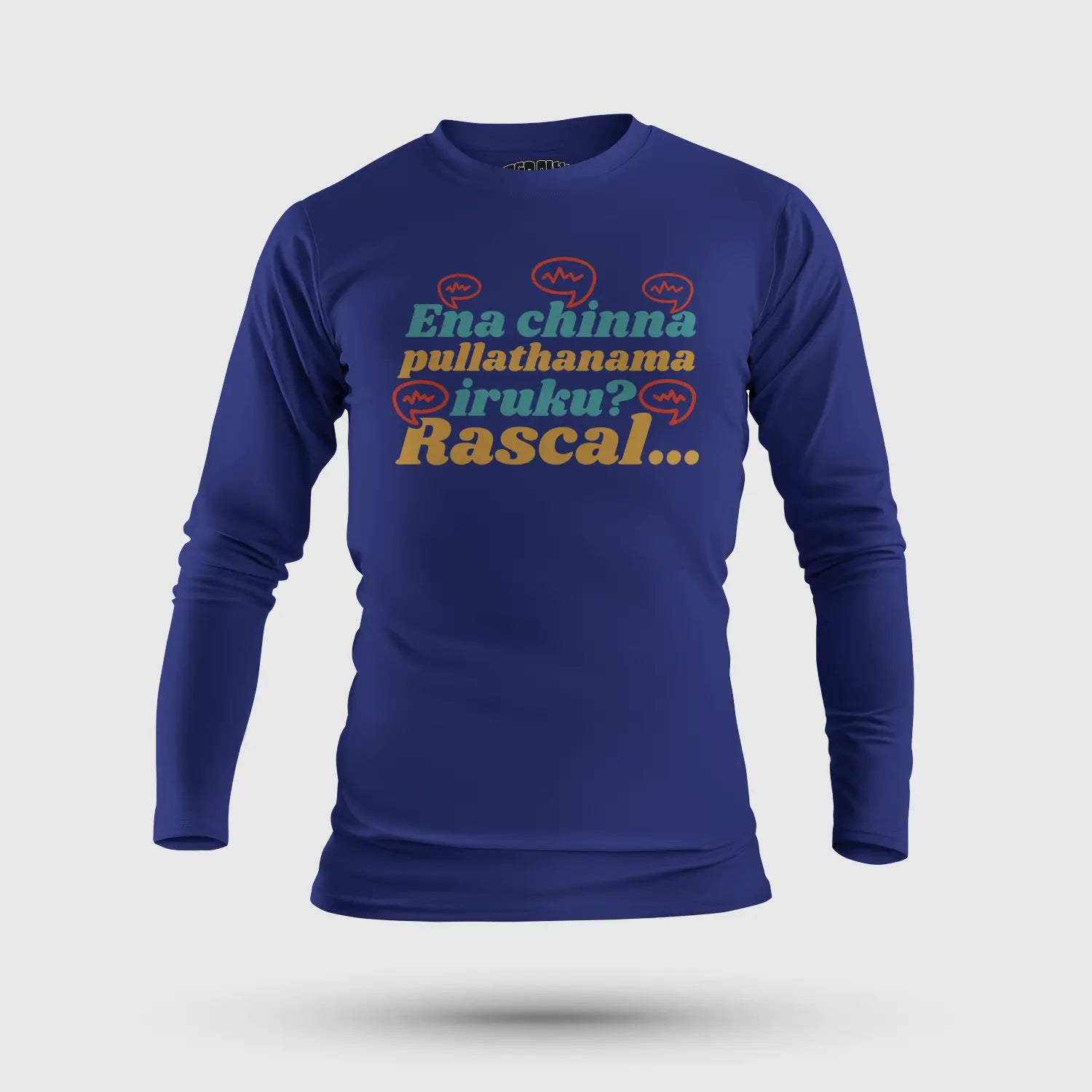 Ena Chinna Pulla Thanama Iruku Rascal Men/Unisex Long Sleeve T-Shirt in Royal Blue Color