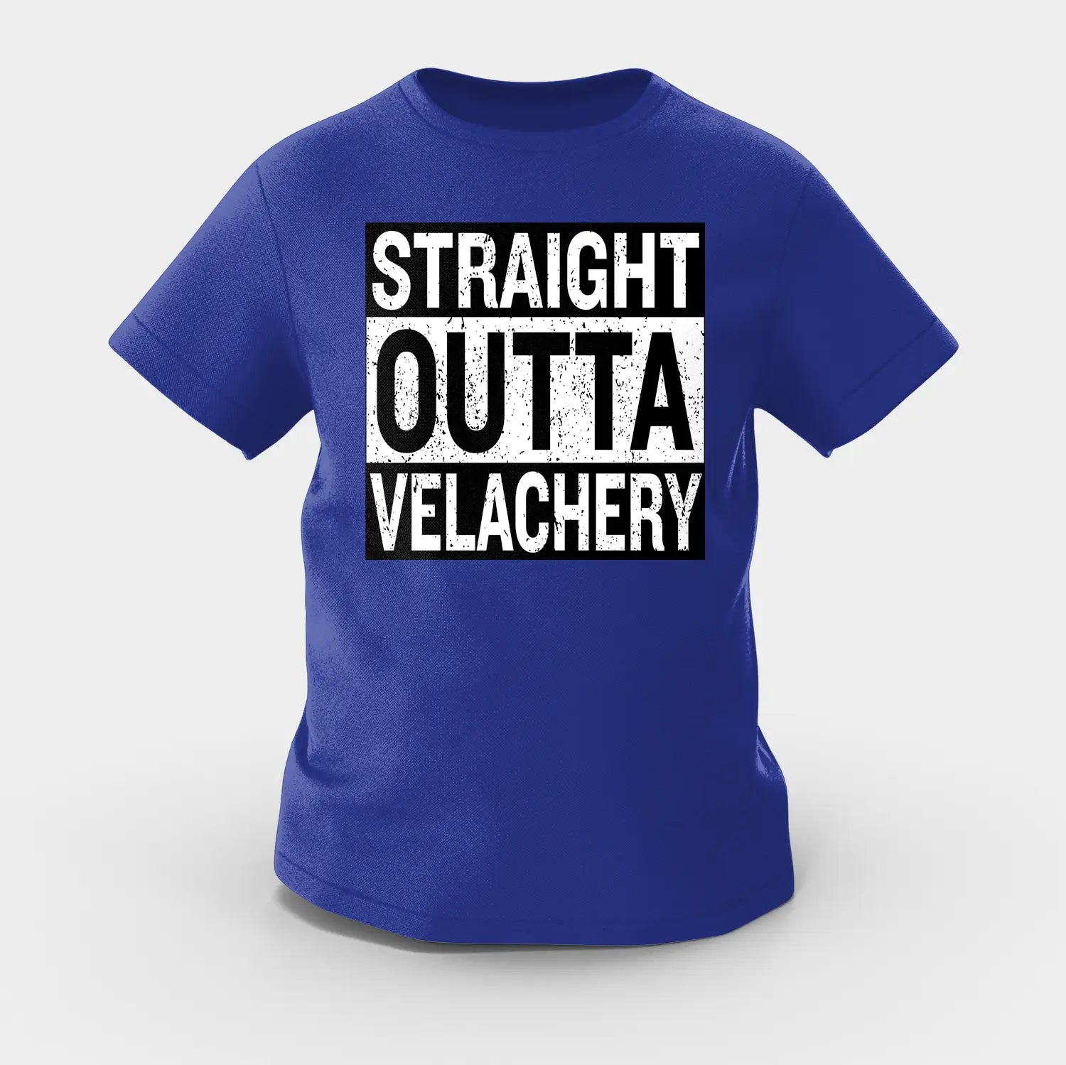 Straight Outta Velachery Girls Round Neck T-Shirt in Royal Blue Color