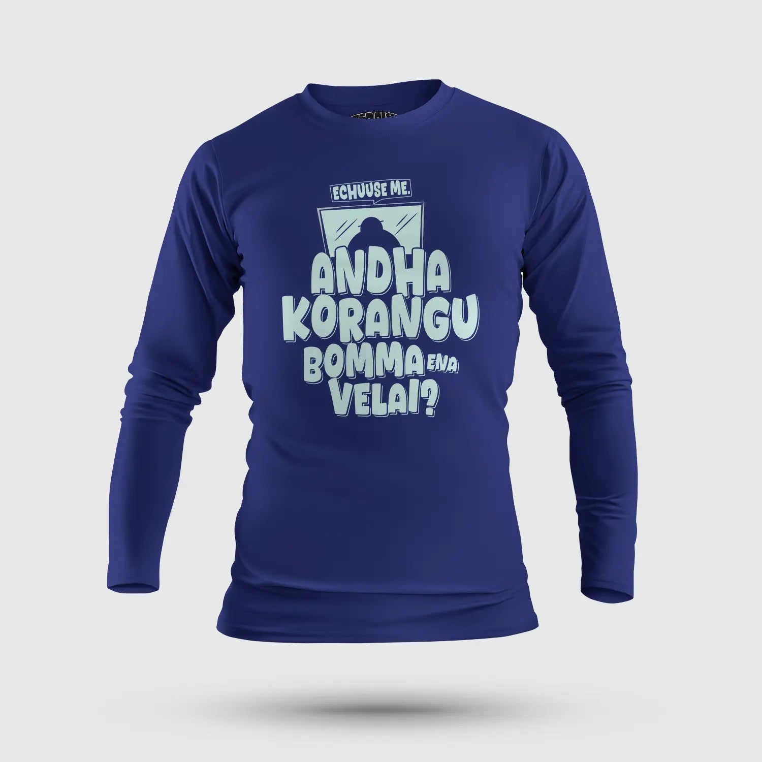 Echuuse Me Andha Korangu Bomma Ena Velai Men/Unisex Long Sleeve T-Shirt in Royal Blue Color