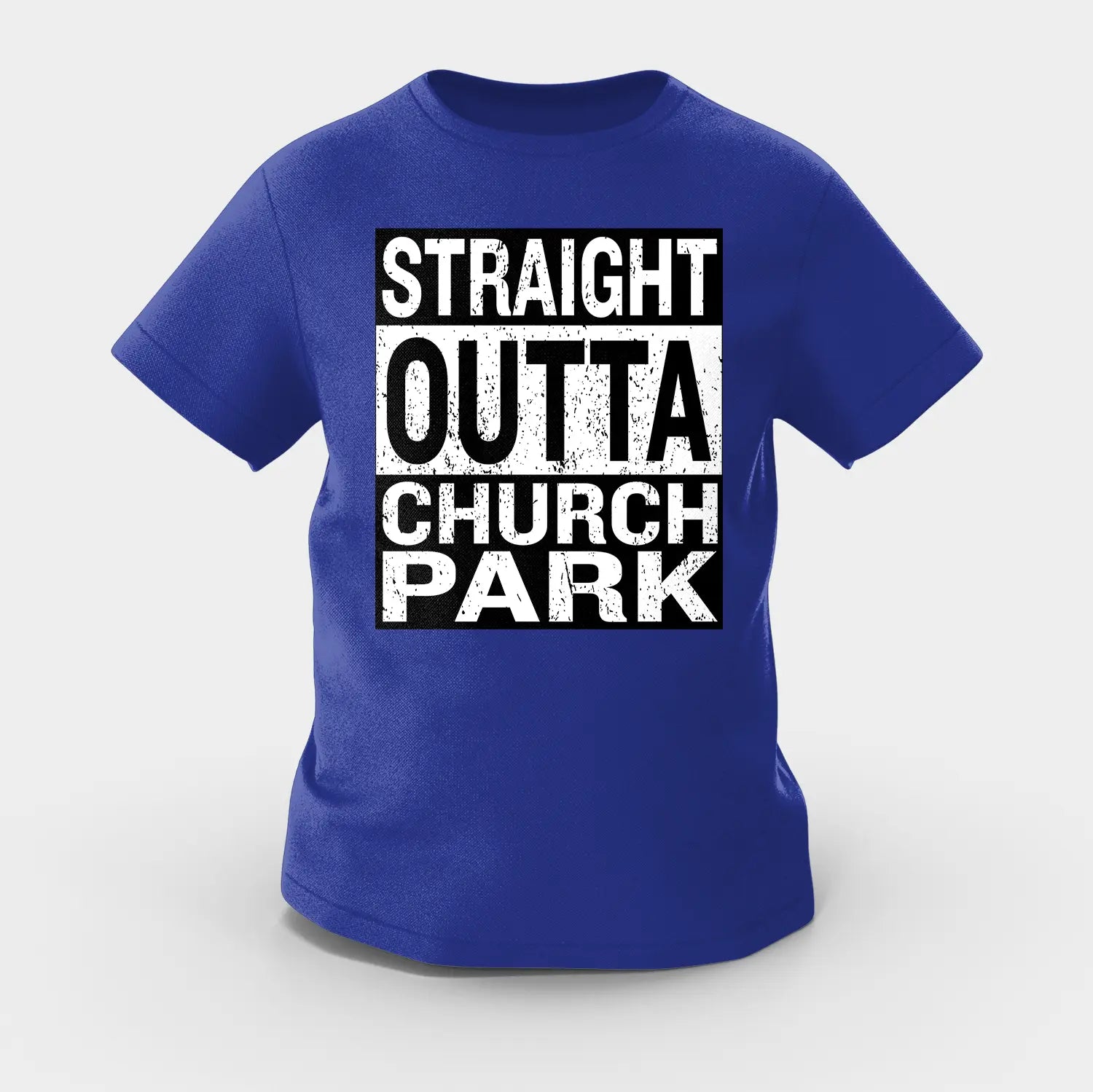 Straight Outta Church Park Girls Round Neck T-Shirt in Royal Blue Color