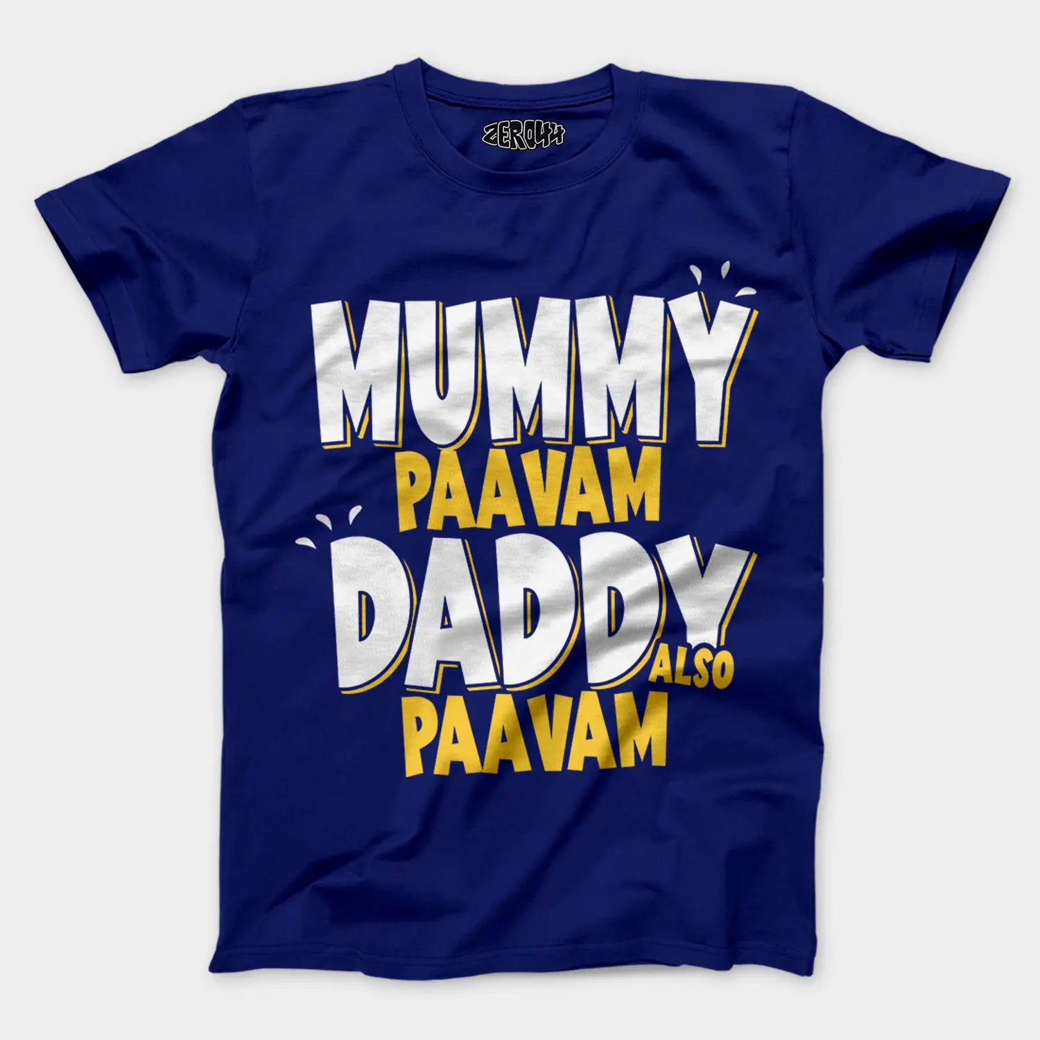 Mummy Paavam, Daddy Also Paavam Men/Unisex T-Shirt in Royal Blue Color