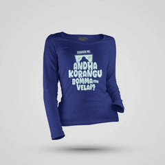 Echuuse Me Andha Korangu Bomma Ena Velai Women's Long Sleeve T-Shirt in Royal Blue Color