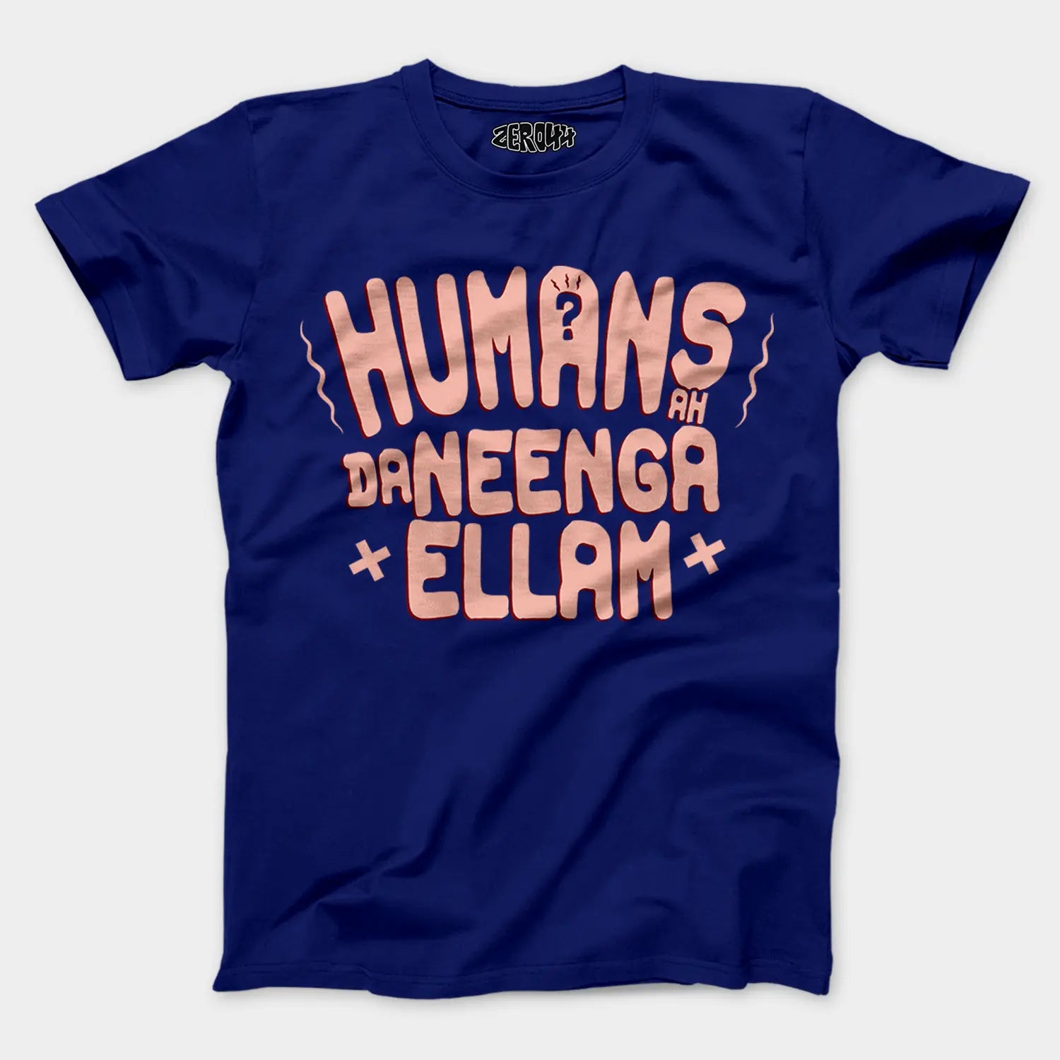 Humans Ah Da Neenga Ellam? Men/Unisex T-Shirt in Royal Blue Color