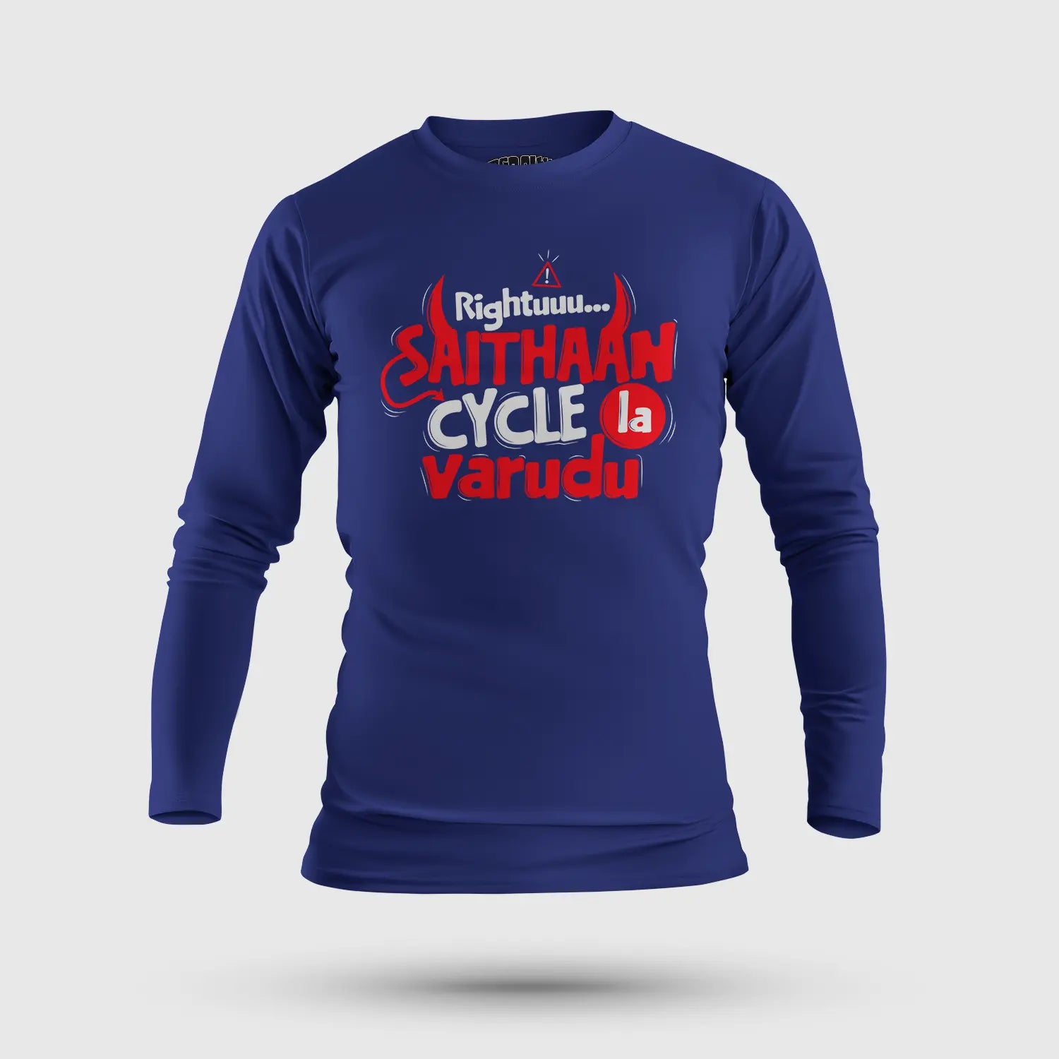 Rightuuu.. Saithaan Cycle La Varudhu Men/Unisex Long Sleeve T-Shirt in Royal Blue Color