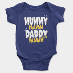 Mummy Paavam, Daddy Also Paavam Onesie/Romper in Royal Blue Color