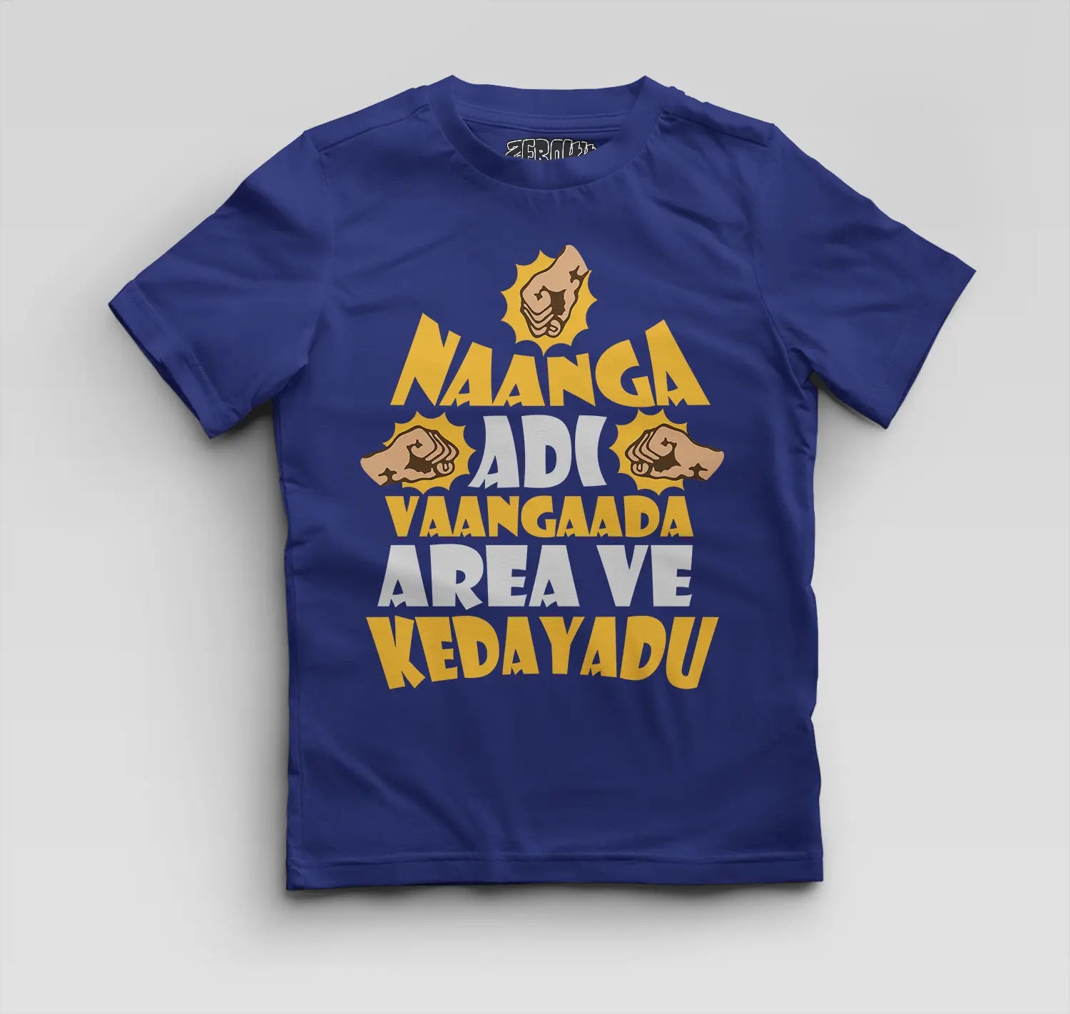 Naanga Adi Vaangada Area Ve Kedayadu Boys Round Neck T-Shirt in Royal Blue Color