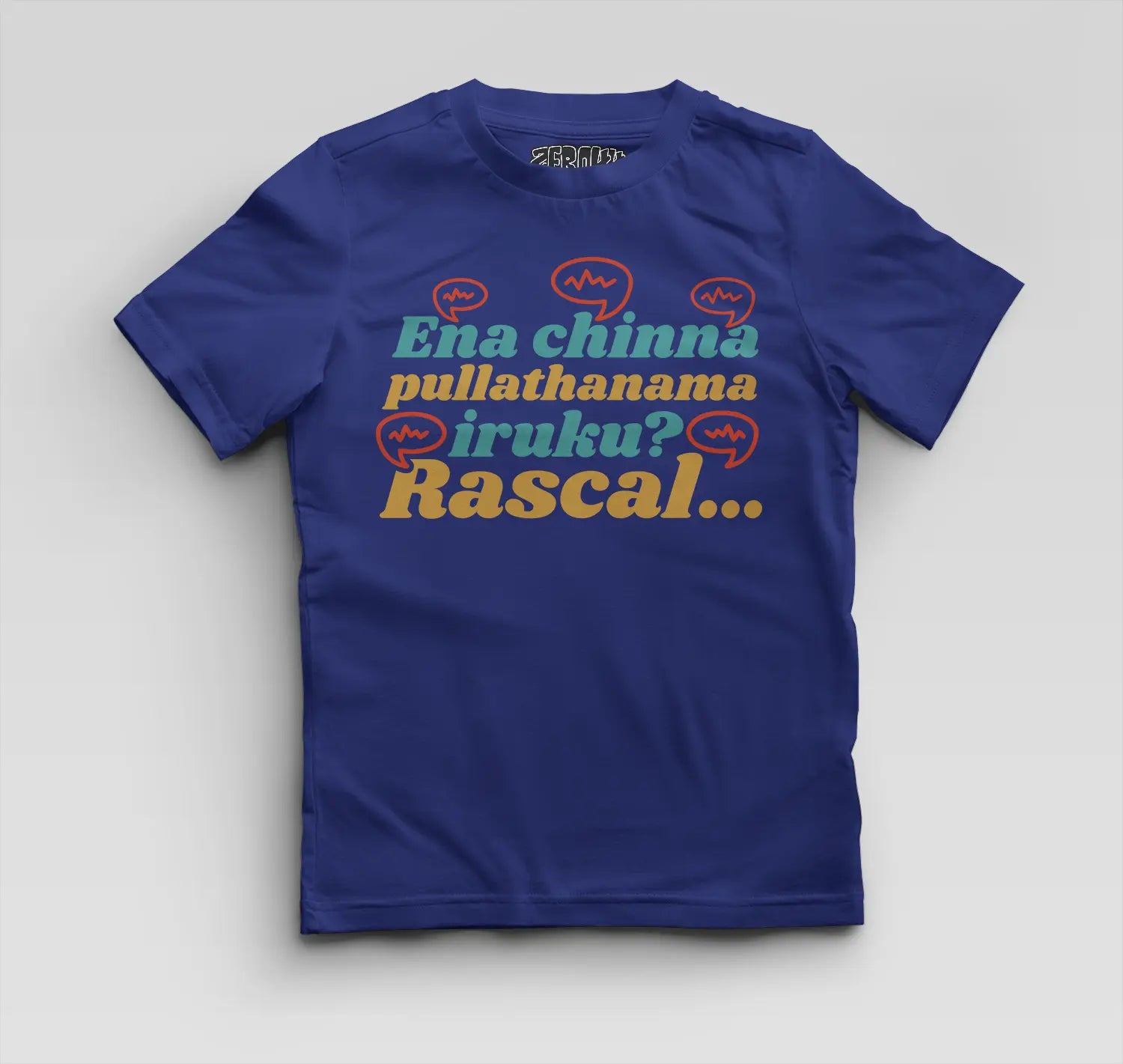 Ena Chinna Pulla Thanama Iruku Rascal Boys Round Neck T-Shirt in Royal Blue Color