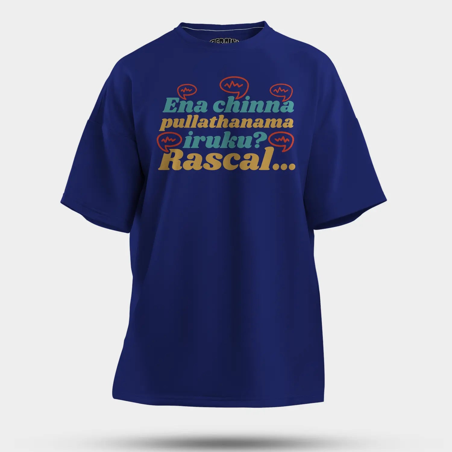 Ena Chinna Pulla Thanama Iruku Rascal Men/Unisex Oversized T-Shirt in Royal Blue Color