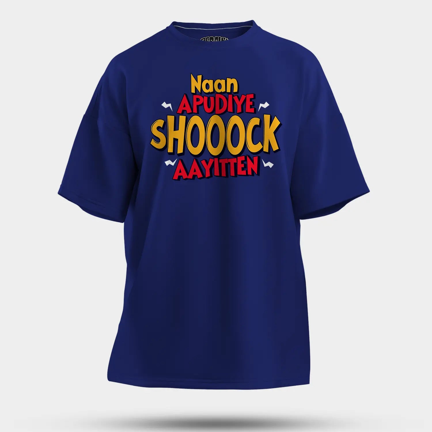 Naan Apudiye Shoooock Aayitten Men/Unisex Oversized T-Shirt in Royal Blue Color
