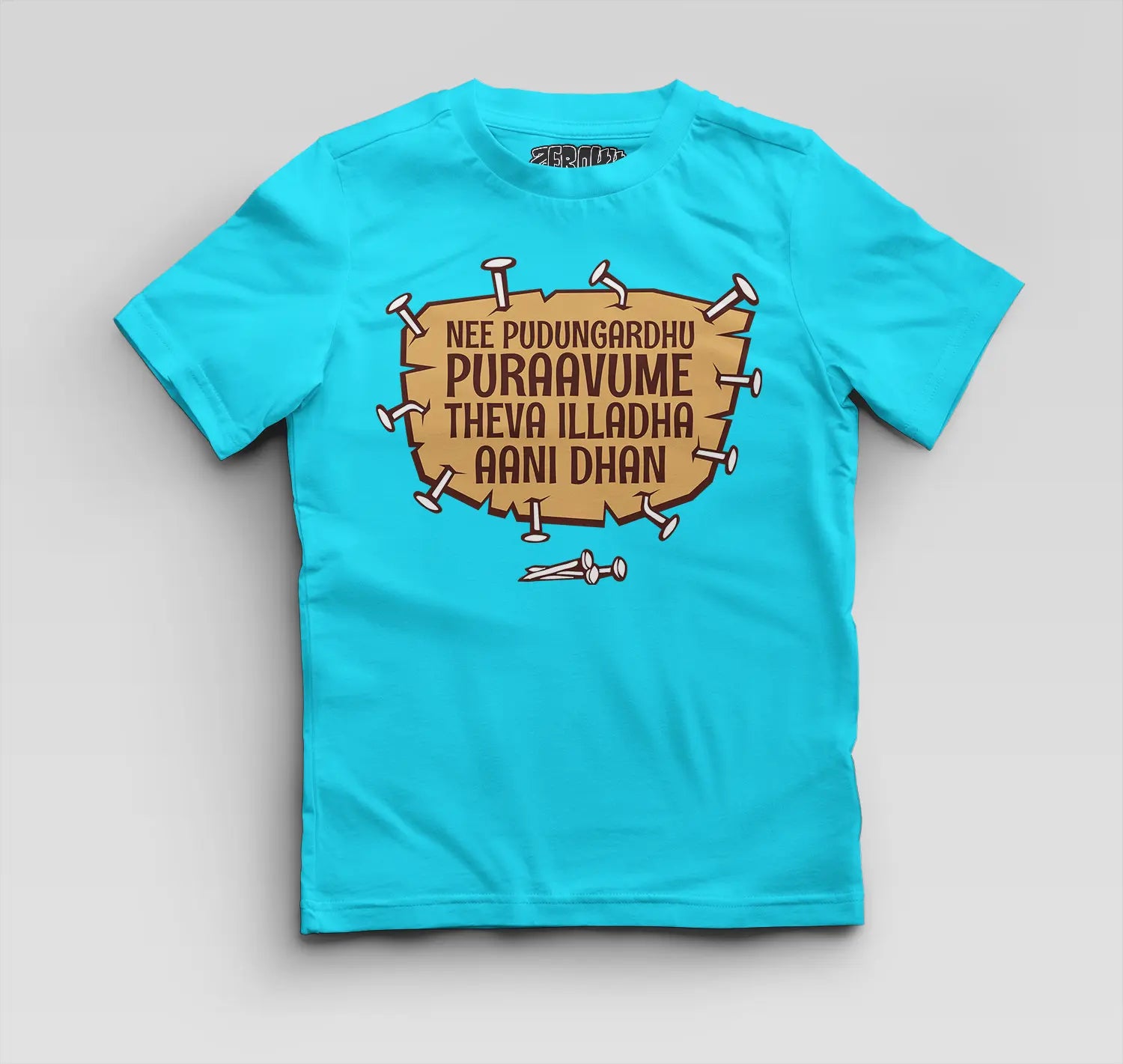 Nee Pudungurathu Puraavume Theva Illadha Aani Dhan Boys Round Neck T-Shirt in SkyBlue Color