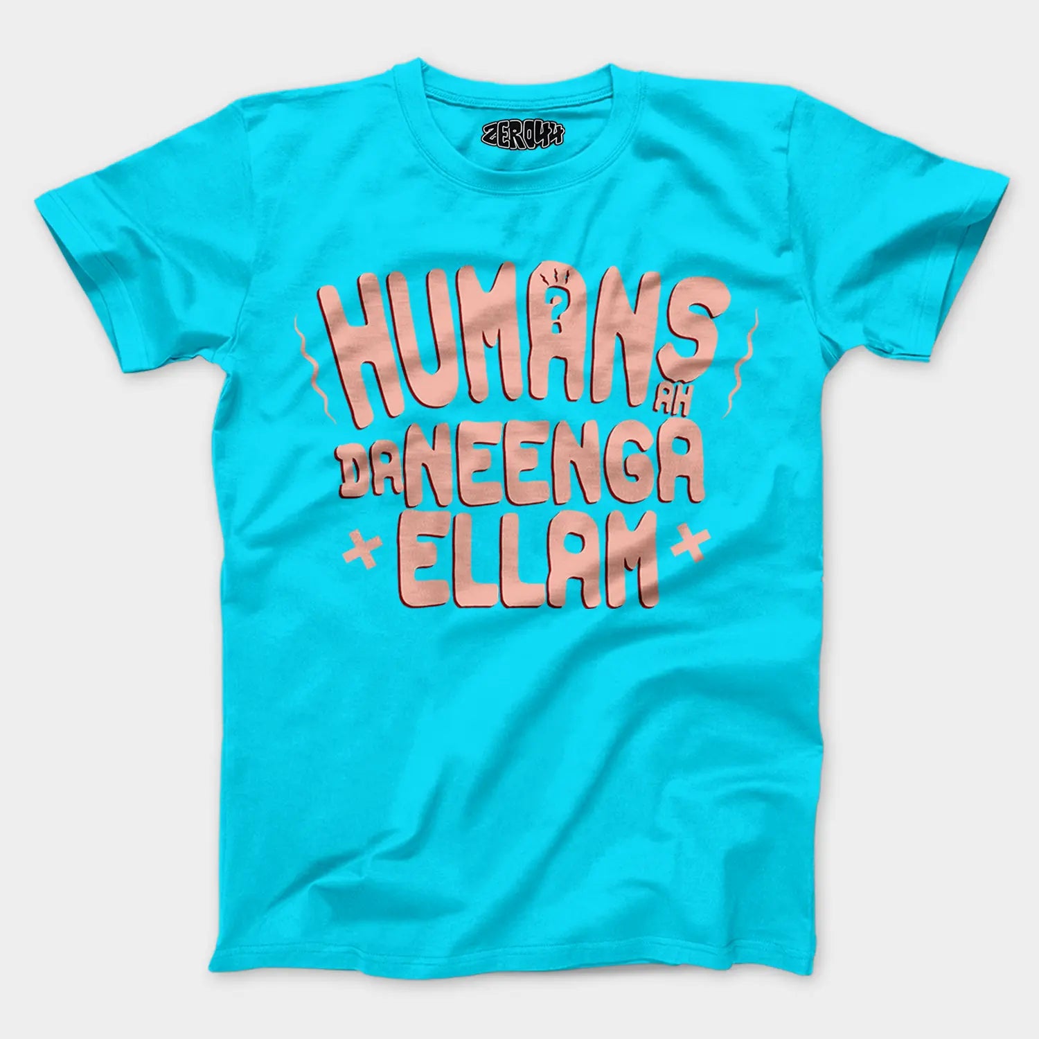 Humans Ah Da Neenga Ellam? Men/Unisex T-Shirt in SkyBlue Color