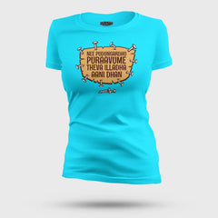 Nee Pudungurathu Puraavume Theva Illadha Aani Dhan Women's T-Shirt in SkyBlue Color
