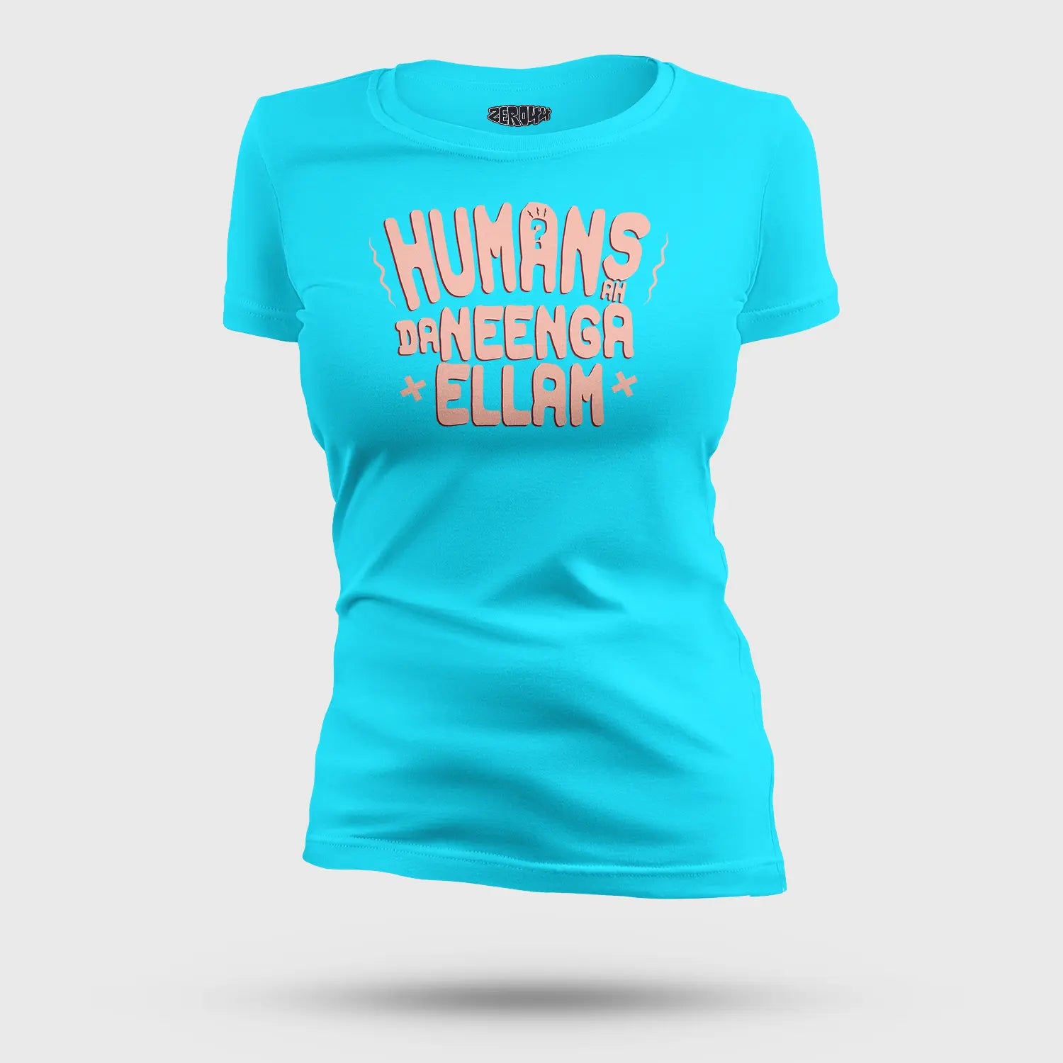 Humans Ah Da Neenga Ellam? Women's T-Shirt in SkyBlue Color