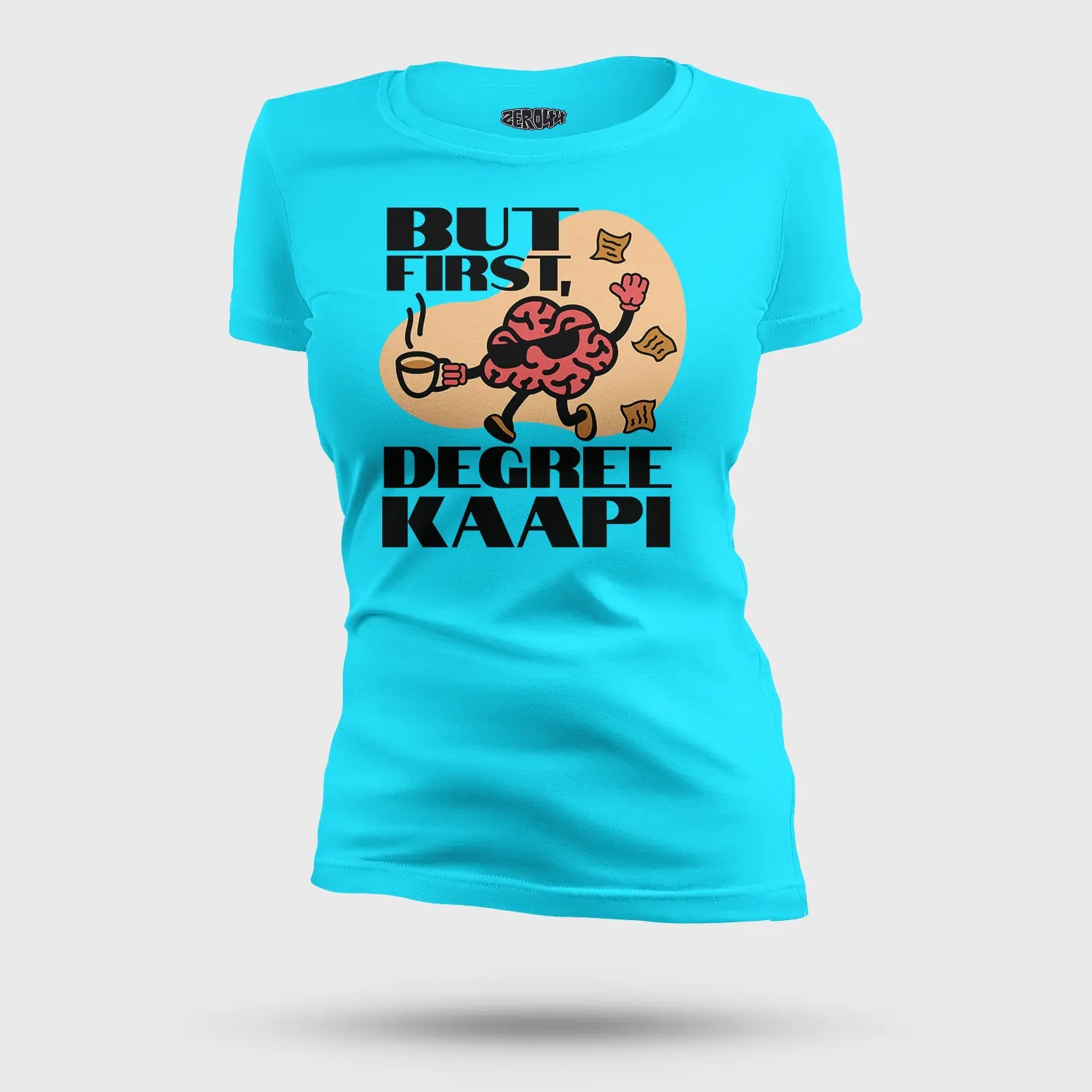 But First Degree Kaapi Women's T-Shirt in SkyBlue Color