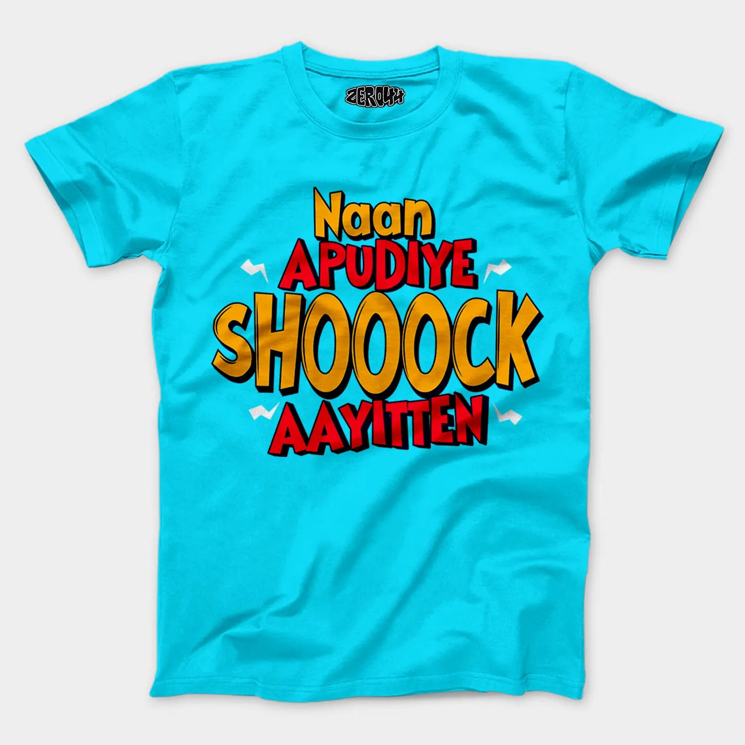 Naan Apudiye Shoooock Aayitten Men/Unisex T-Shirt in SkyBlue Color