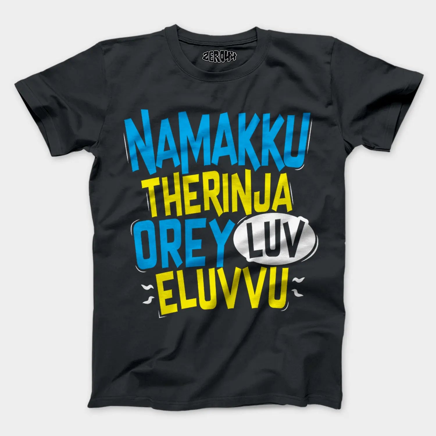 Namakku Therinja Orey Luv, Eluvvu Men/Unisex T-Shirt in Steel Grey Color