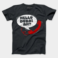 Hello Dubai Ah? Men/Unisex T-Shirt in Steel Grey Color
