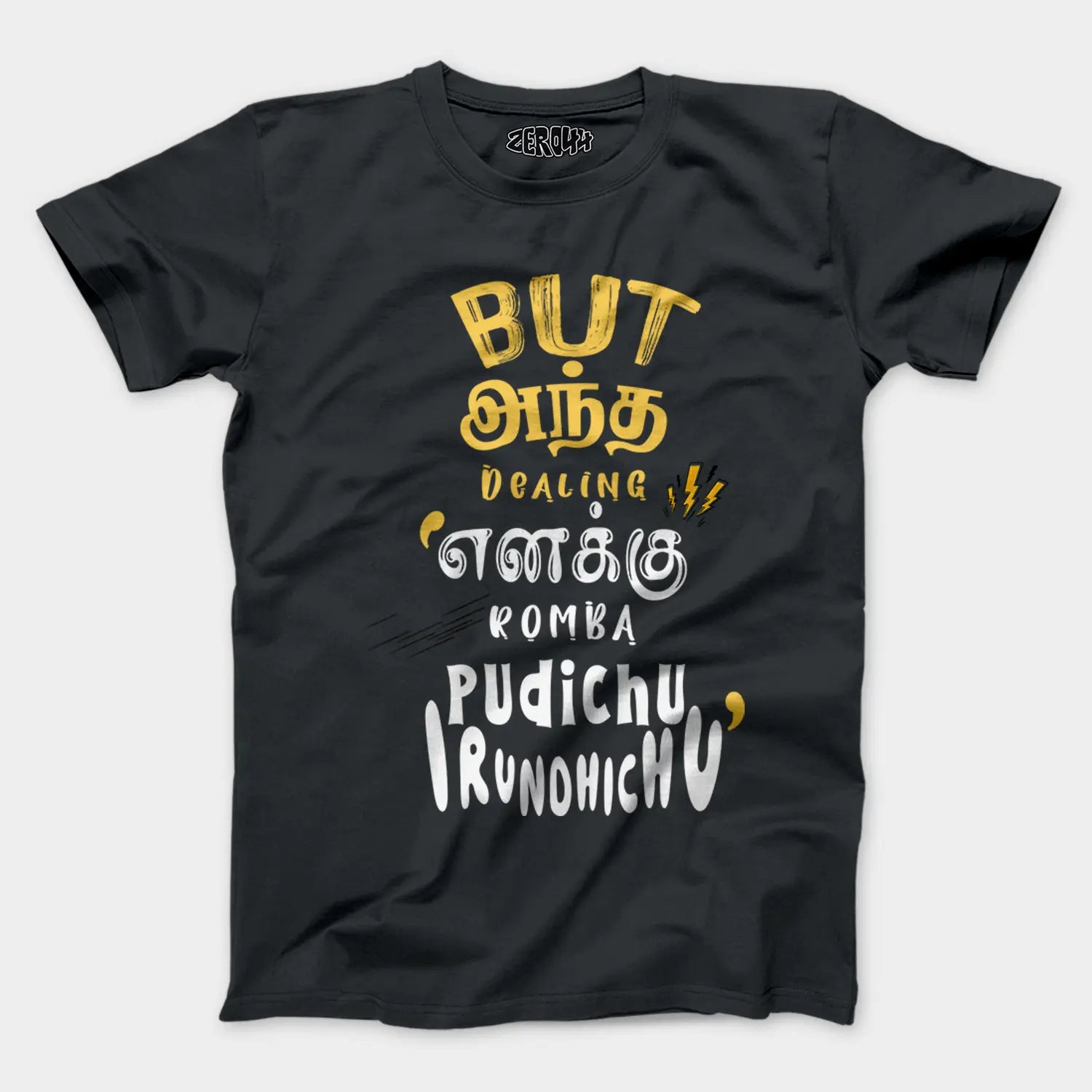 But Antha Dealing Enaku Romba Pudichu Irundhichu Men/Unisex T-Shirt in Steel Grey Color