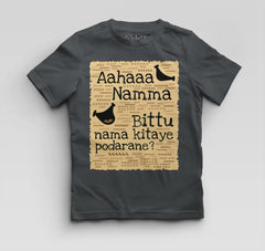 Aahaaa Namma Bittu Nama Kitaye Podarane Boys Round Neck T-Shirt in Steel Grey Color