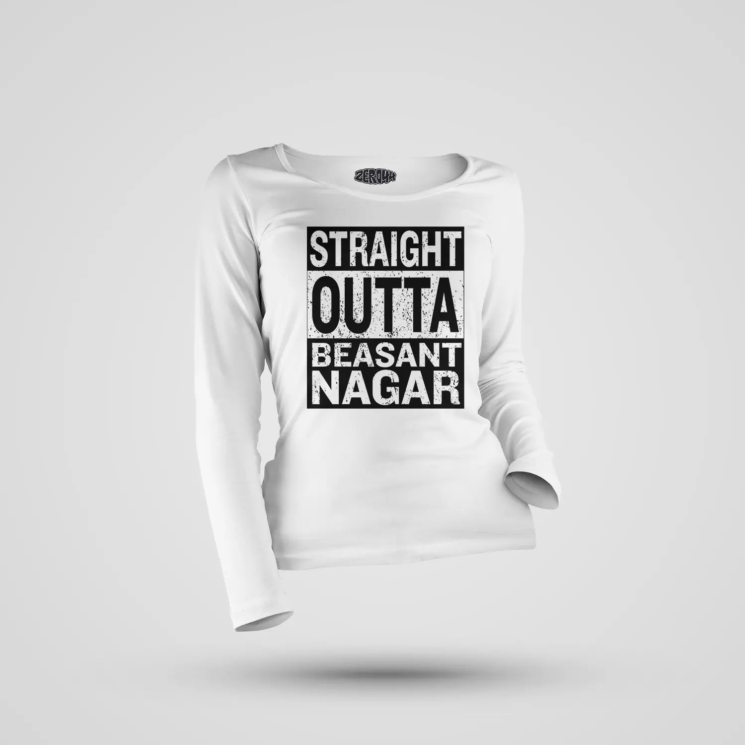 Straight Outta Beasant Nagar Women's Long Sleeve T-Shirt in White Color
