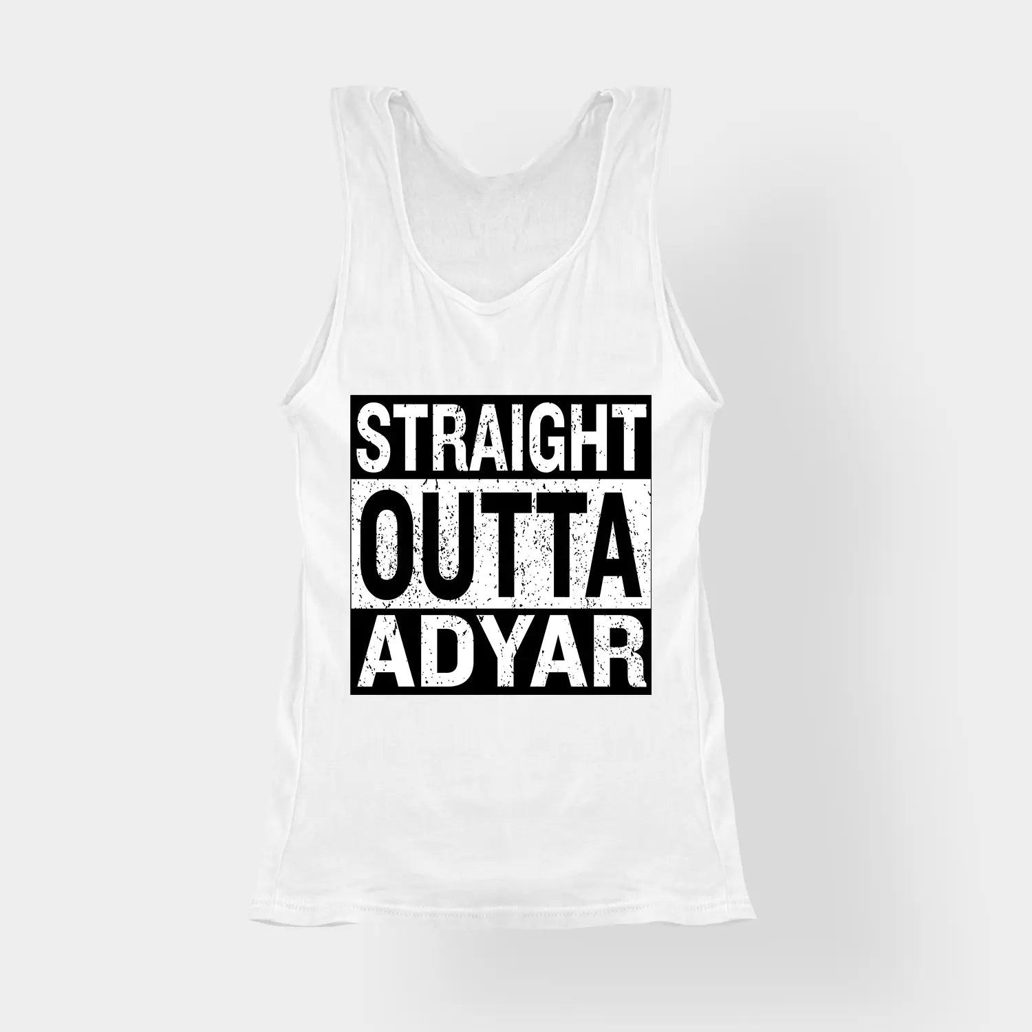 Straight Outta Adyar Women's Tank Top in White Color