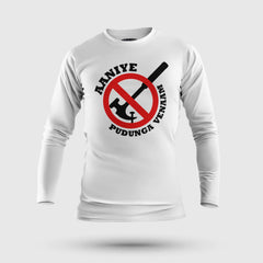 Aaniye Pudunga Venaam Men/Unisex Long Sleeve T-Shirt in White Color