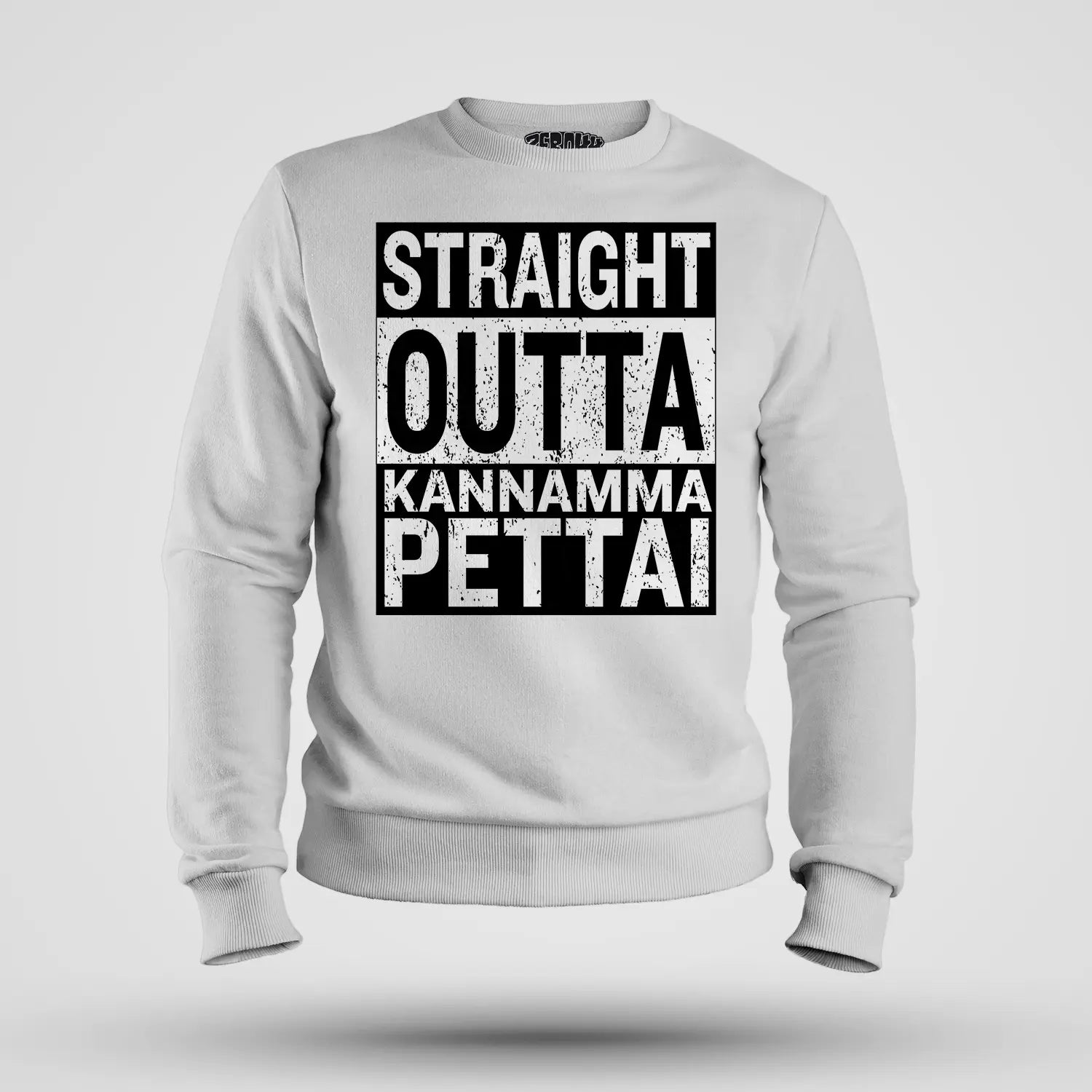 Straight Outta Kannamma Pettai Men/Unisex Sweatshirt in White Color