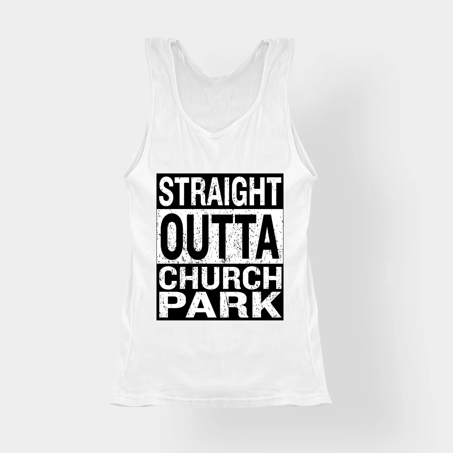Straight Outta Church Park Women's Tank Top in White Color