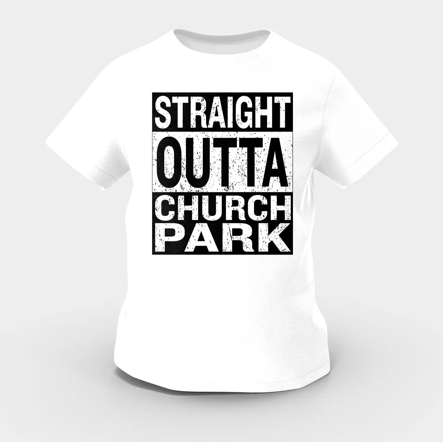 Straight Outta Church Park Girls Round Neck T-Shirt in White Color