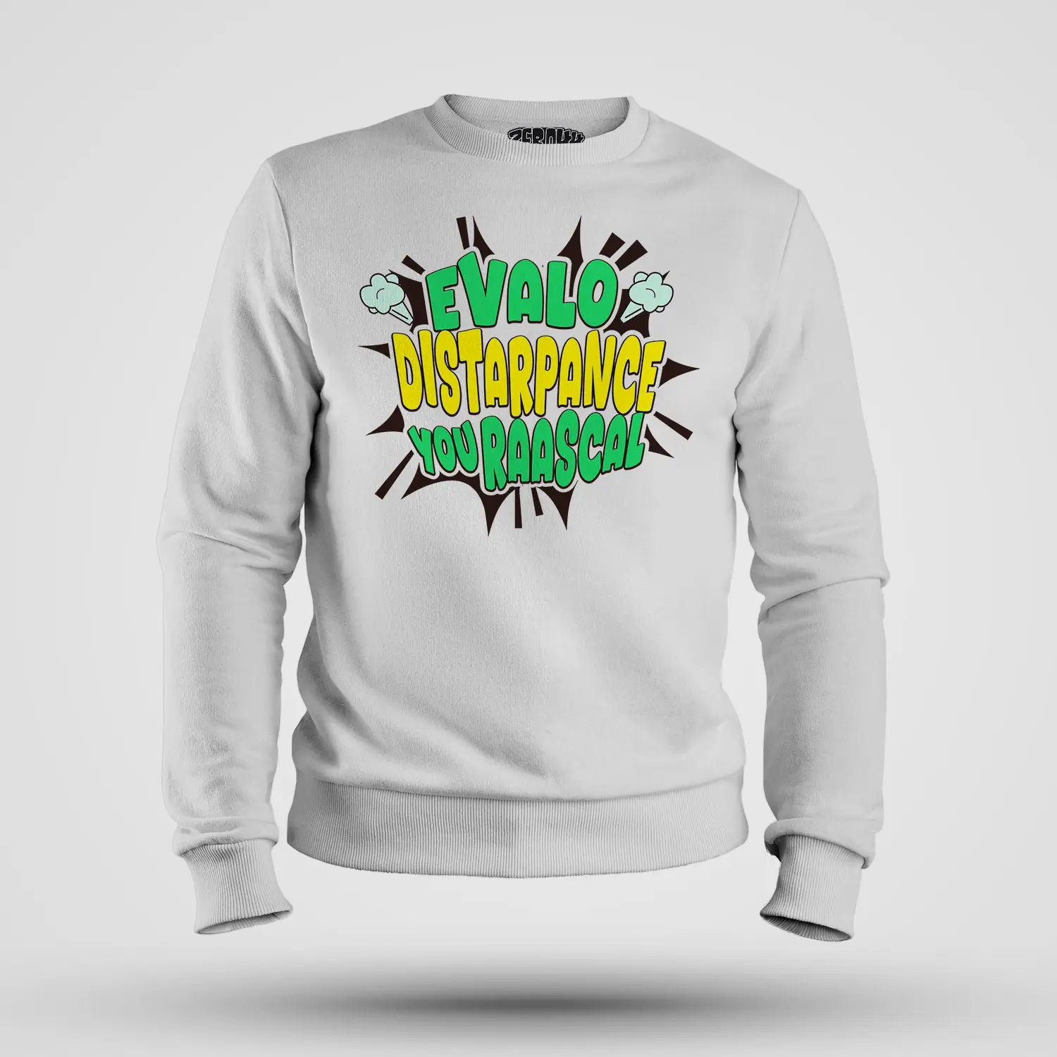 Evalo Distarpance You Raascal Men/Unisex Sweatshirt in White Color