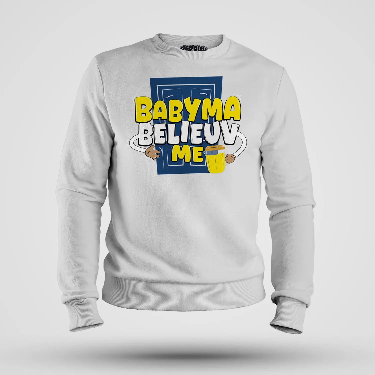 Babyma Belieuv Me Men/Unisex Sweatshirt in White Color