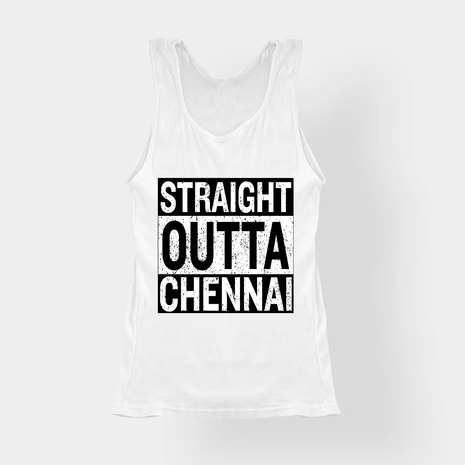 Straight Outta Chennai Women's Tank Top in White Color
