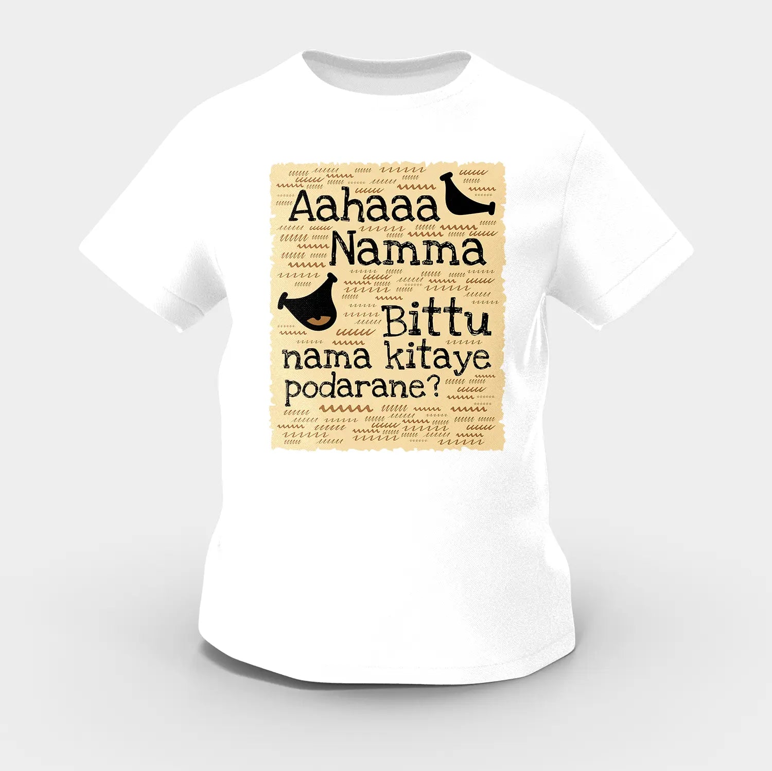 Aahaaa Namma Bittu Nama Kitaye Podarane Girls Round Neck T-Shirt in White Color