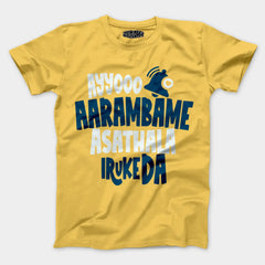 Ayyooo Aarambame Asathala Iruke Da Men/Unisex T-Shirt in Yellow Color