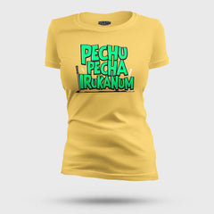 Pechu Pecha Irrukanum Women's T-Shirt in Yellow Color